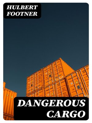 cover image of Dangerous Cargo